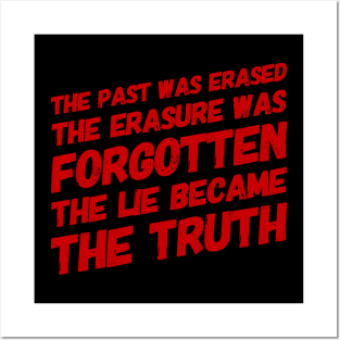 Lie Becomes the truth Posters and Art